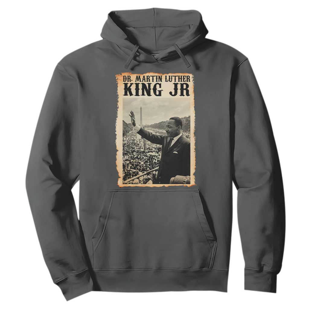 Martin Luther King Jr MLK Day Hoodie TS14 Dark Heather Print Your Wear