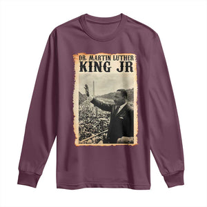 Martin Luther King Jr MLK Day Long Sleeve Shirt TS14 Maroon Print Your Wear