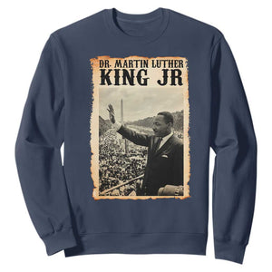 Martin Luther King Jr MLK Day Sweatshirt TS14 Navy Print Your Wear