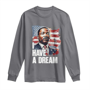 Martin Luther King Jr Long Sleeve Shirt I Have A Dream TS14 Charcoal Print Your Wear