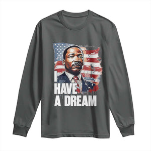 Martin Luther King Jr Long Sleeve Shirt I Have A Dream TS14 Dark Heather Print Your Wear