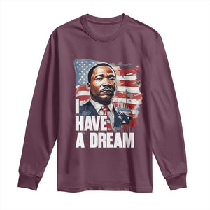 Martin Luther King Jr Long Sleeve Shirt I Have A Dream TS14 Maroon Print Your Wear