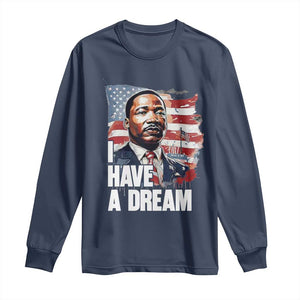 Martin Luther King Jr Long Sleeve Shirt I Have A Dream TS14 Navy Print Your Wear
