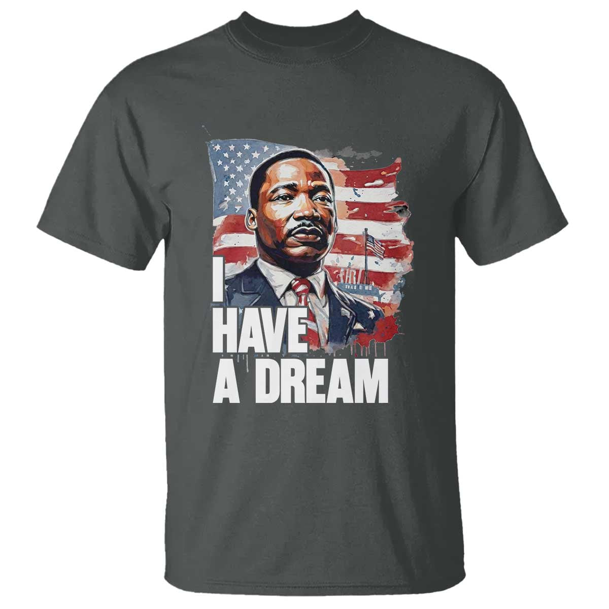Martin Luther King Jr T Shirt I Have A Dream TS14 Dark Heather Print Your Wear