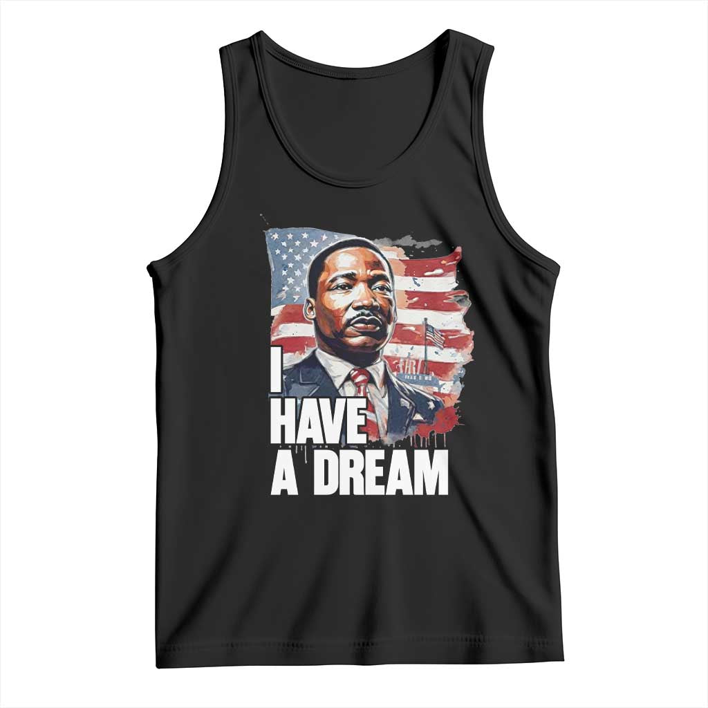 Martin Luther King Jr Tank Top I Have A Dream TS14 Black Print Your Wear