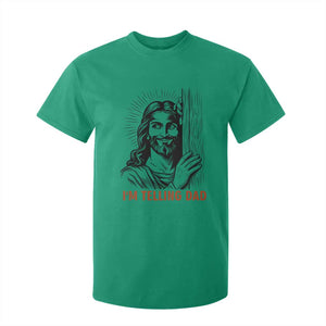 Funny Jesus Christian Meme T Shirt For Kid I Am Telling Dad TS14 Irish Green Print Your Wear