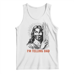 Funny Jesus Christian Meme Tank Top I Am Telling Dad TS14 White Print Your Wear