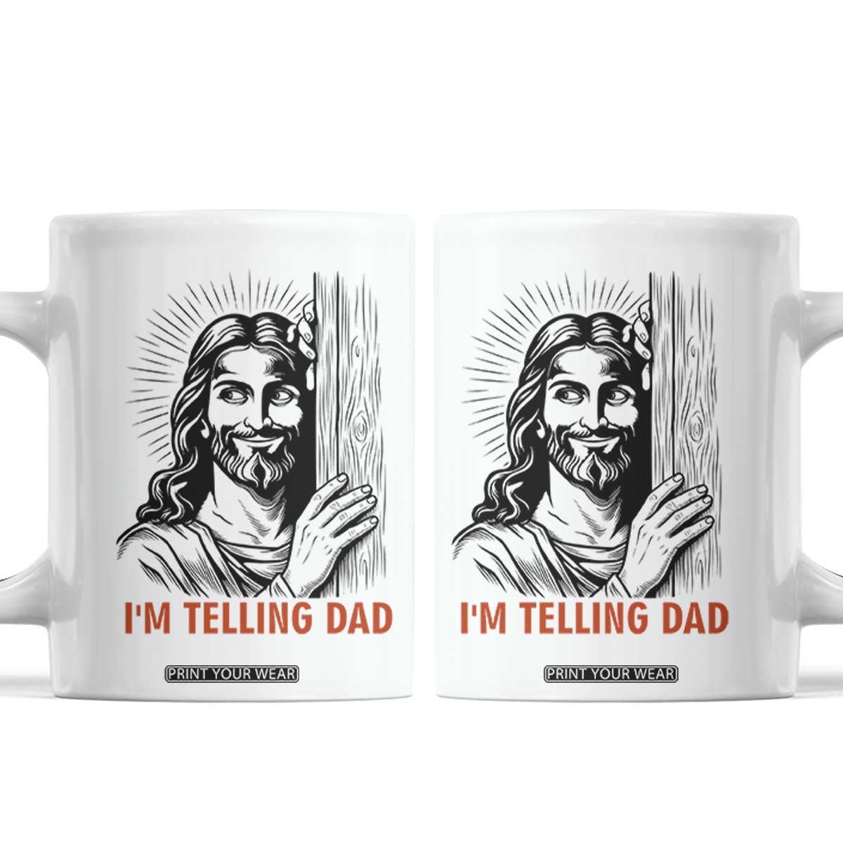 Funny Jesus Christian Meme Coffee Mug I Am Telling Dad TS14 White Print Your Wear