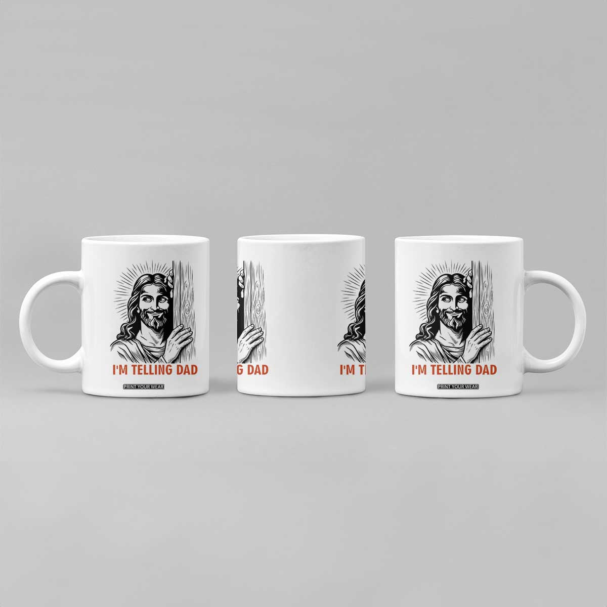 Funny Jesus Christian Meme Coffee Mug I Am Telling Dad TS14 Print Your Wear