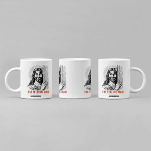 Funny Jesus Christian Meme Coffee Mug I Am Telling Dad TS14 Print Your Wear