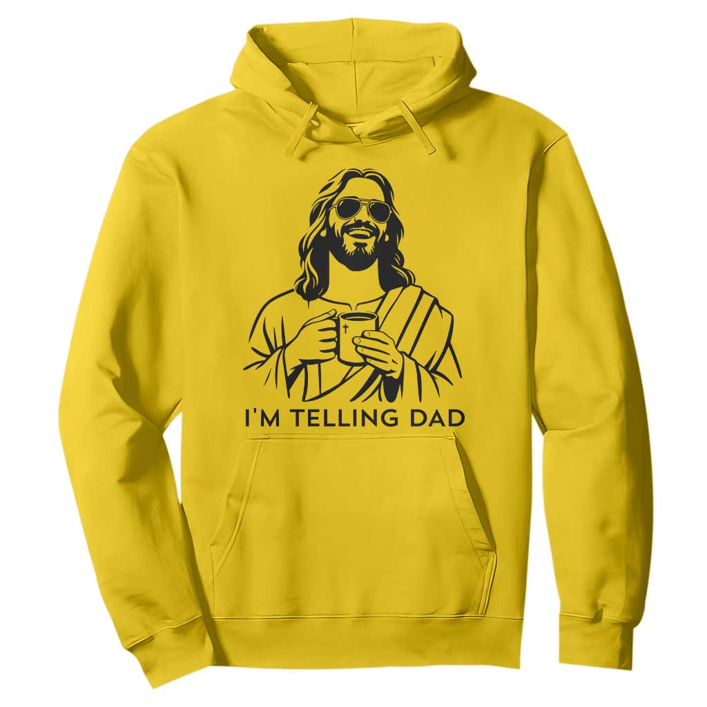 Funny Jesus Meme Hoodie I Am Telling Dad TS14 Daisy Print Your Wear