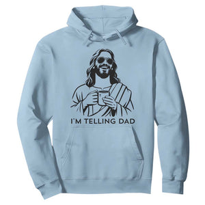 Funny Jesus Meme Hoodie I Am Telling Dad TS14 Light Blue Print Your Wear