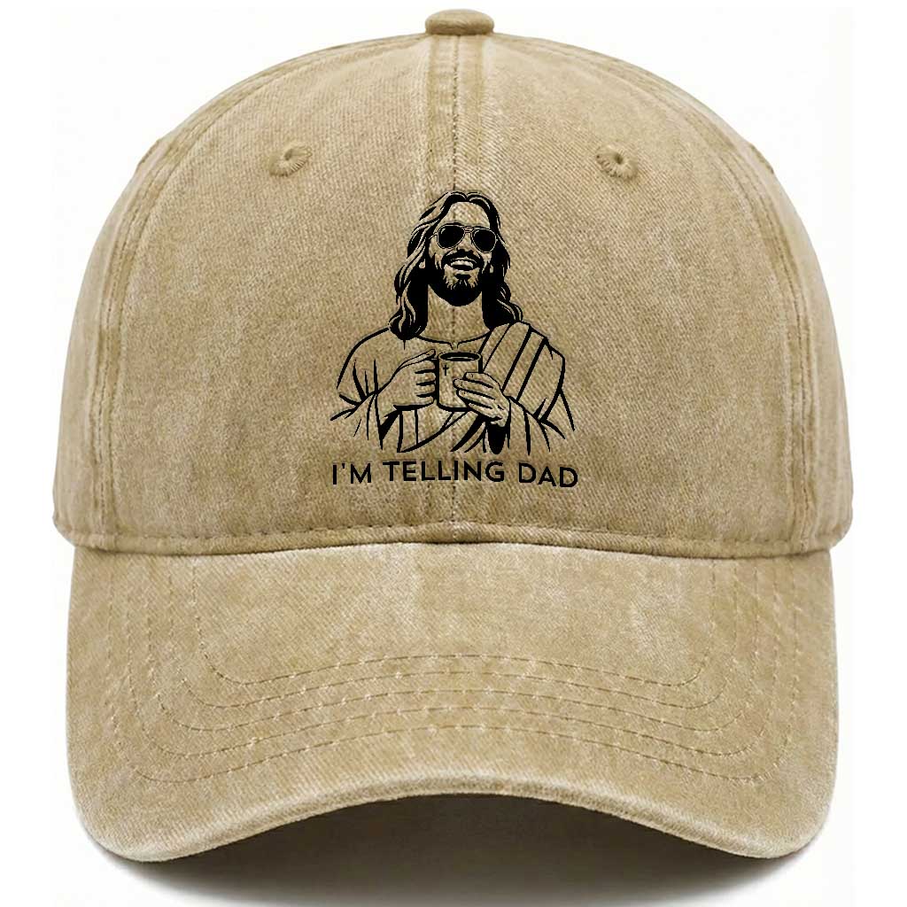 Funny Jesus Meme Washed Cotton Baseball Cap I Am Telling Dad TS14 Washed Cap Universal Fit Khaki Print Your Wear