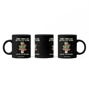 Funny Frog Sarcastic Coffee Mug Some Things Are Better Left Alone TS14 Print Your Wear