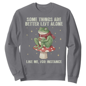 Funny Frog Sarcastic Sweatshirt Some Things Are Better Left Alone TS14 Charcoal Print Your Wear