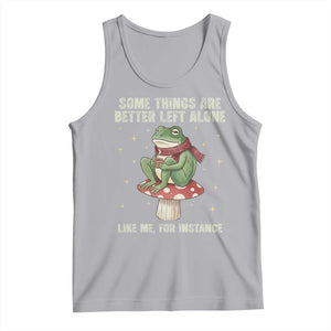 Funny Frog Sarcastic Tank Top Some Things Are Better Left Alone TS14 Athletic Heather Print Your Wear