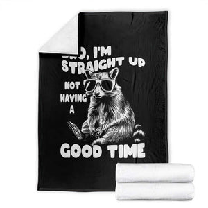 Funny Raccon Sarcastic Throw Blanket Bro I Am Straight Up Not Even Having A Good Time TS14 Black Print Your Wear