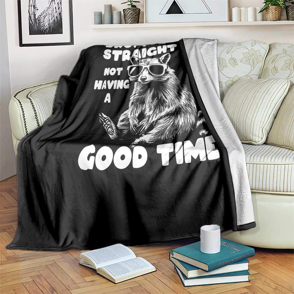 Funny Raccon Sarcastic Throw Blanket Bro I Am Straight Up Not Even Having A Good Time TS14 Print Your Wear