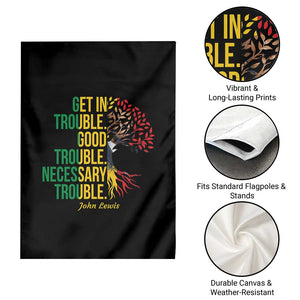 John Lewis Quote Civil Rights Garden Flag Get in Good Necessary Trouble TS14 Print Your Wear