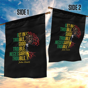 John Lewis Quote Civil Rights Garden Flag Get in Good Necessary Trouble TS14 Print Your Wear