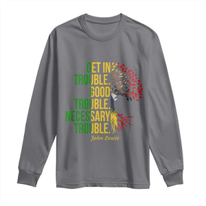 John Lewis Quote Civil Rights Long Sleeve Shirt Get in Good Necessary Trouble TS14 Charcoal Print Your Wear