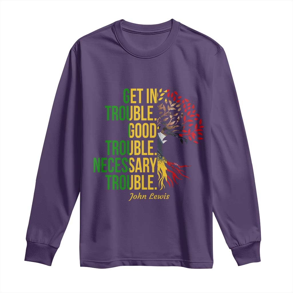 John Lewis Quote Civil Rights Long Sleeve Shirt Get in Good Necessary Trouble TS14 Purple Print Your Wear