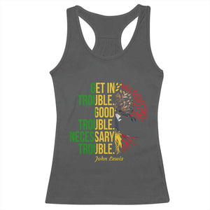 John Lewis Quote Civil Rights Racerback Tank Top Get in Good Necessary Trouble TS14 Dark Heather Print Your Wear