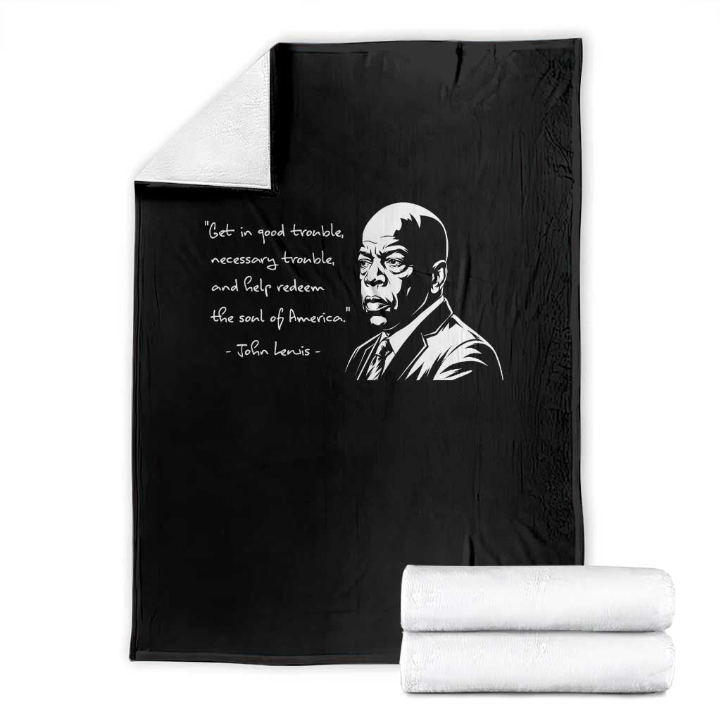 John Lewis Quote Throw Blanket Black History Good Trouble TS14 Black Print Your Wear