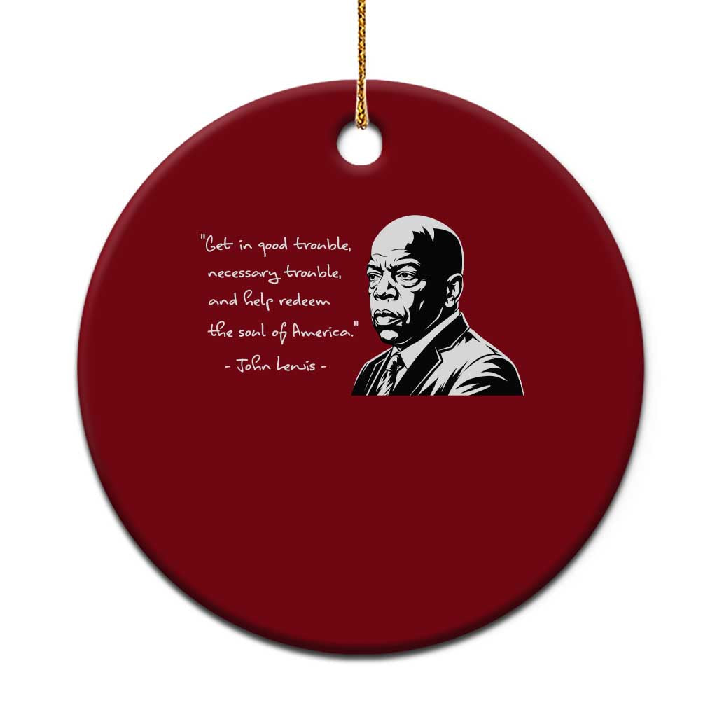 John Lewis Quote Ceramic Ornament Black History Good Trouble TS14 1pc Red Print Your Wear