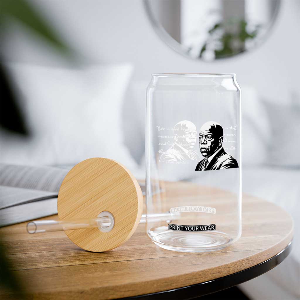 John Lewis Quote Glass Can Black History Good Trouble TS14 Print Your Wear