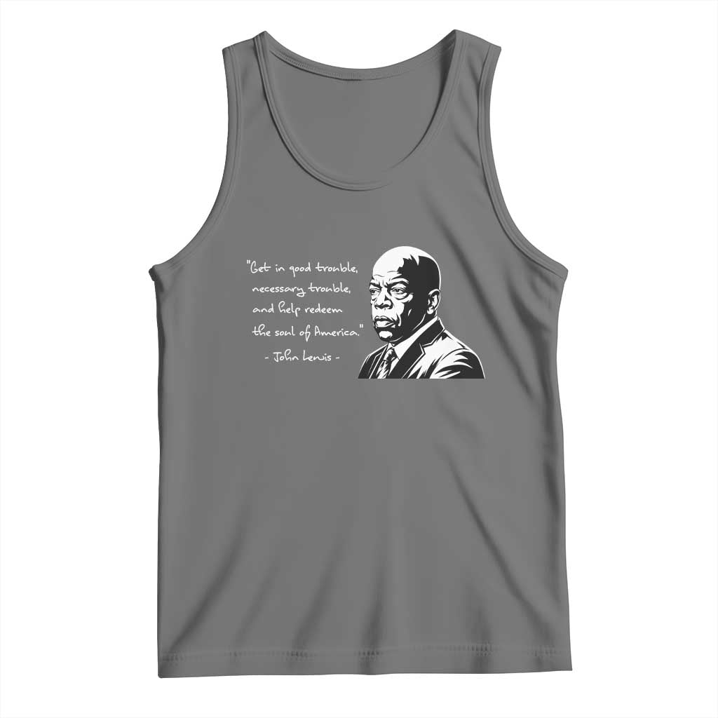 John Lewis Quote Tank Top Black History Good Trouble TS14 Black Heather Print Your Wear