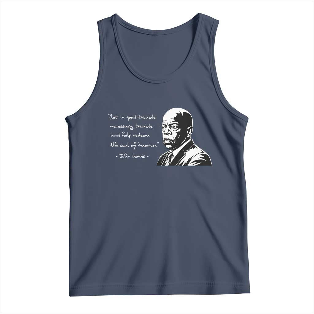 John Lewis Quote Tank Top Black History Good Trouble TS14 Navy Print Your Wear