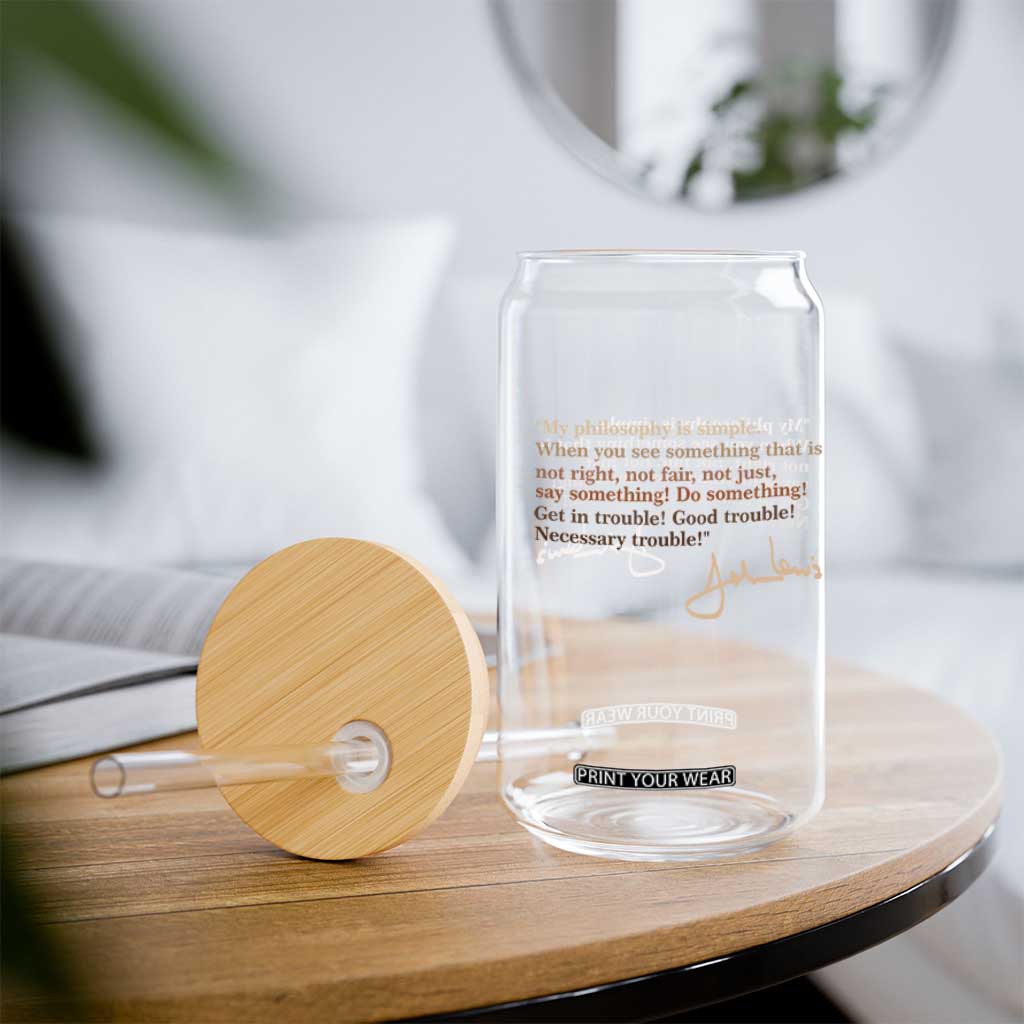 John Lewis Quote Glass Can Black History Month TS14 Print Your Wear