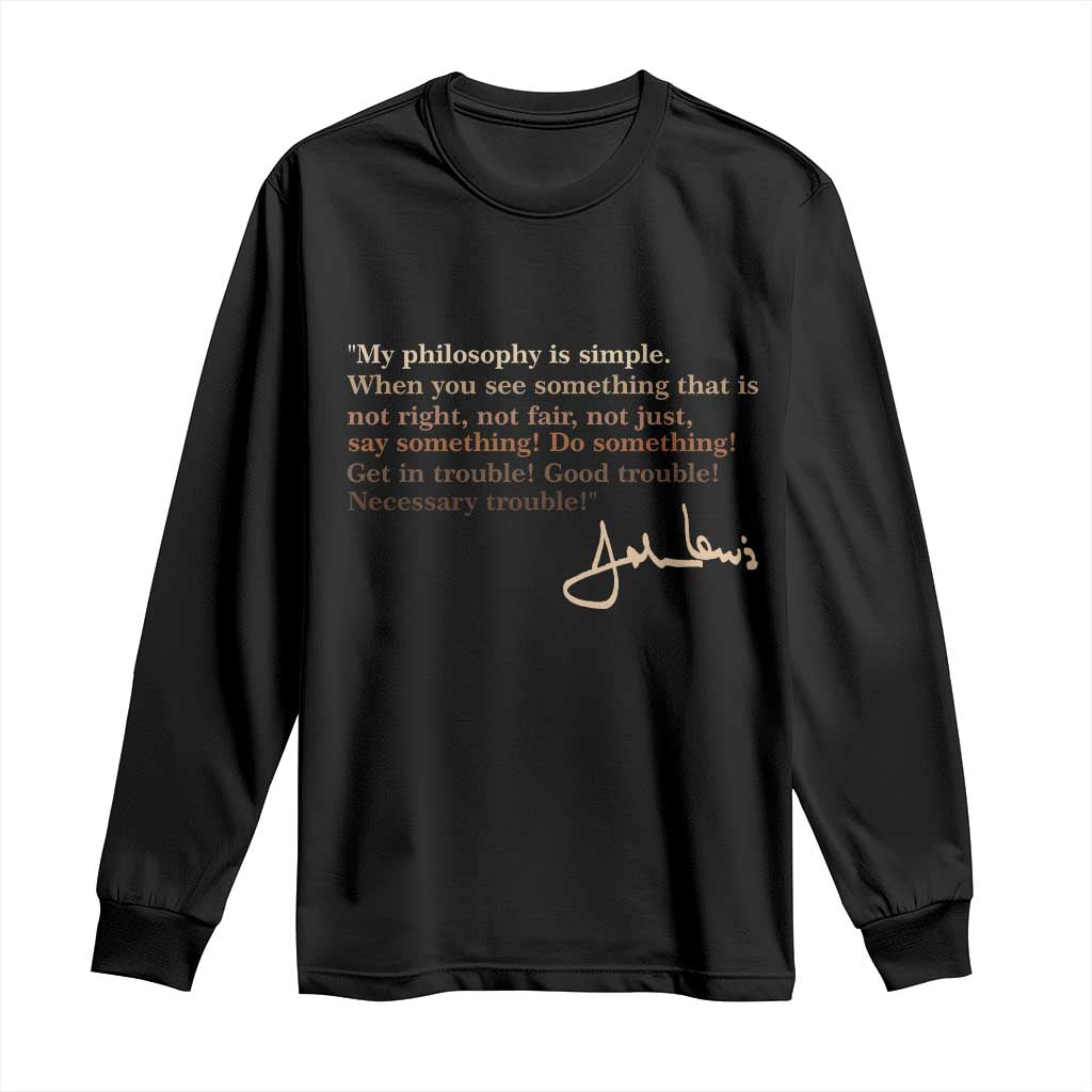 John Lewis Quote Long Sleeve Shirt Black History Month TS14 Black Print Your Wear