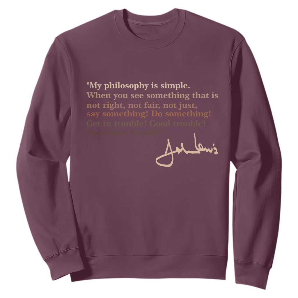 John Lewis Quote Sweatshirt Black History Month TS14 Maroon Print Your Wear