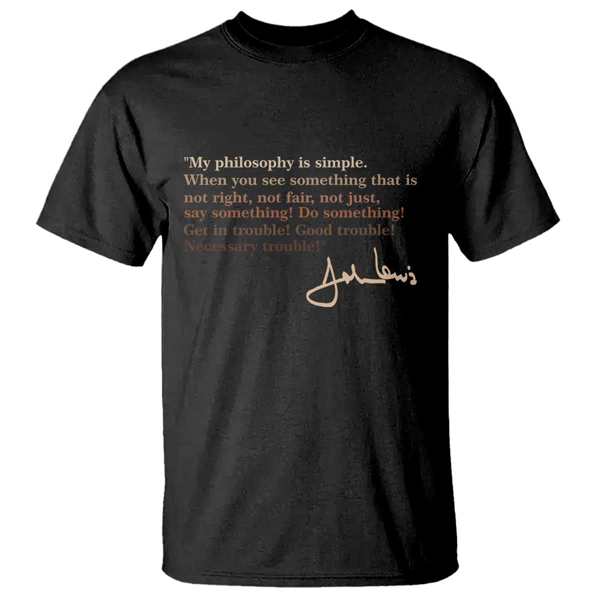 John Lewis Quote T Shirt Black History Month TS14 Black Print Your Wear