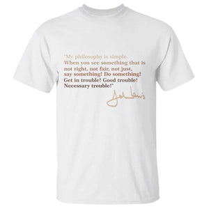 John Lewis Quote T Shirt Black History Month TS14 White Print Your Wear