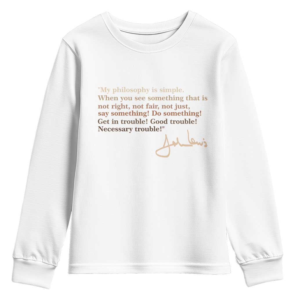 John Lewis Quote Youth Sweatshirt Black History Month TS14 White Print Your Wear
