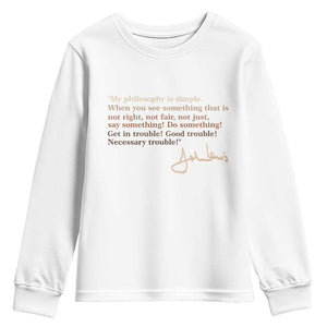 John Lewis Quote Youth Sweatshirt Black History Month TS14 White Print Your Wear