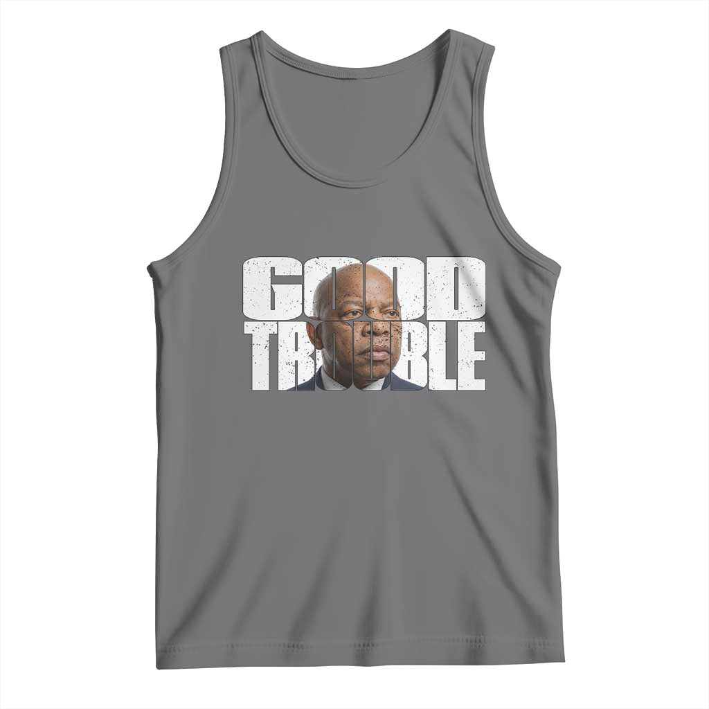 John Lewis Quote Affrican American Tank Top Black History Good Trouble TS14 Black Heather Print Your Wear