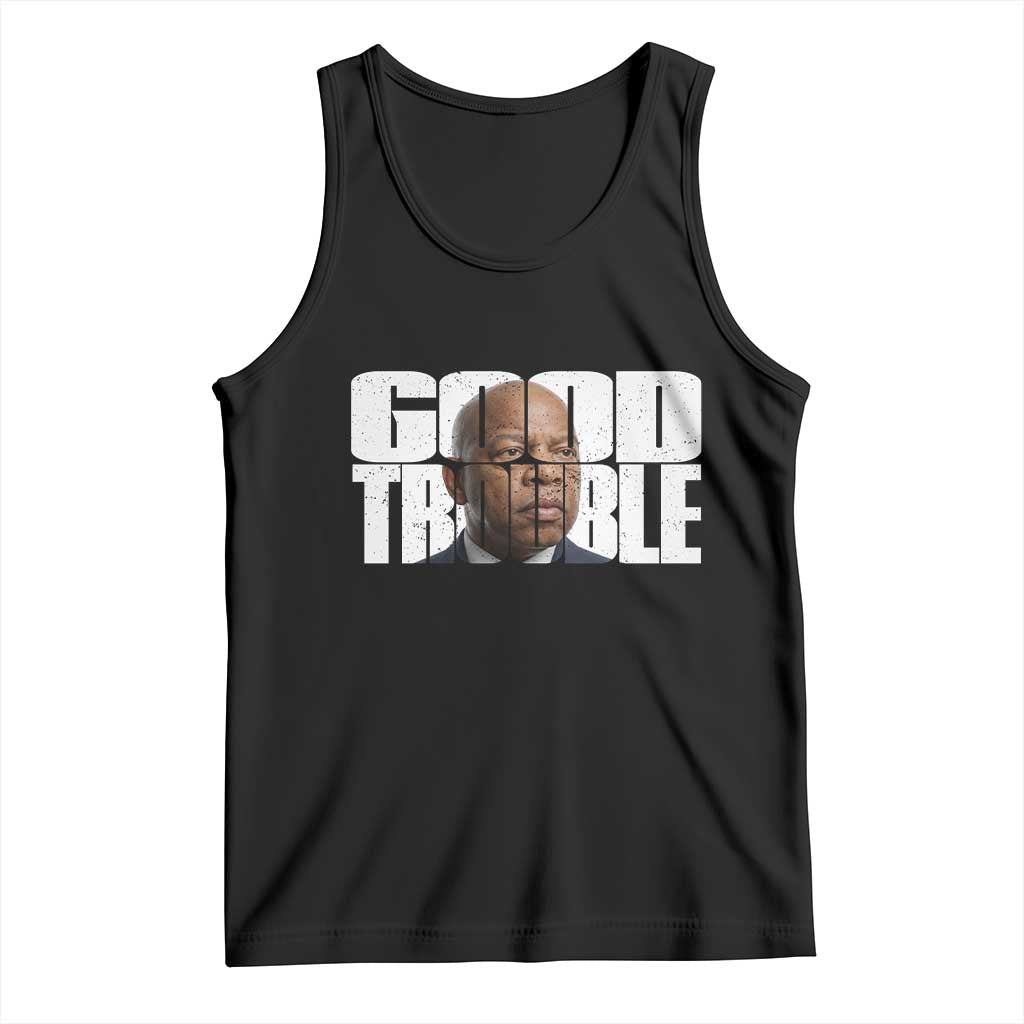 John Lewis Quote Affrican American Tank Top Black History Good Trouble TS14 Black Print Your Wear