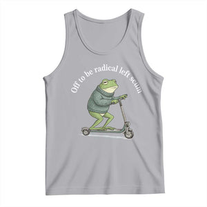 Off To Be Radical Left Scum Tank Top Funny Frog Anti ICE Political Protest TS14 Athletic Heather Print Your Wear
