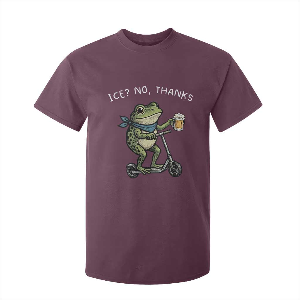 Funny Frog Anti ICE Political Protest T Shirt For Kid Ice? No Thanks TS14 Maroon Print Your Wear
