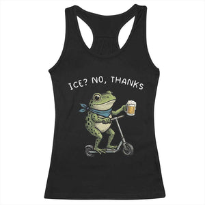 Funny Frog Anti ICE Political Protest Racerback Tank Top Ice? No Thanks TS14 Black Print Your Wear