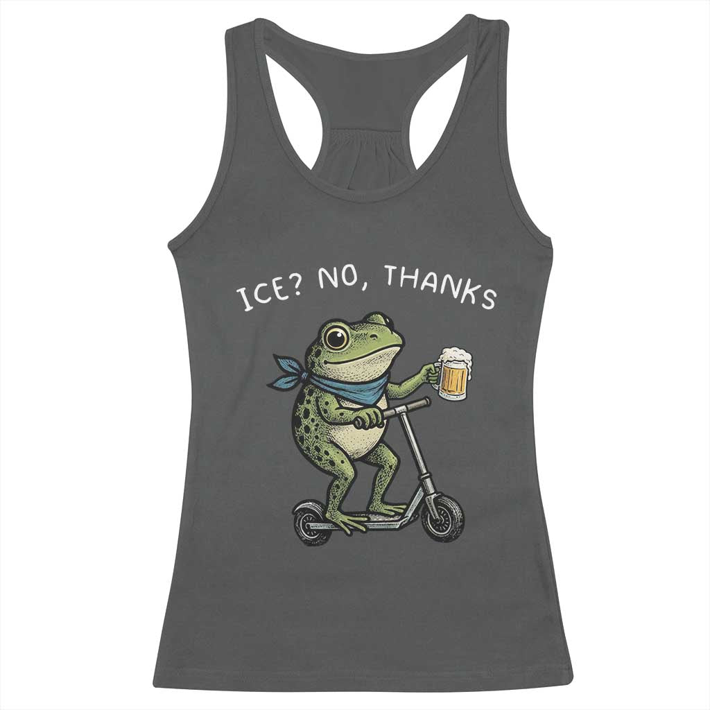 Funny Frog Anti ICE Political Protest Racerback Tank Top Ice? No Thanks TS14 Dark Heather Print Your Wear