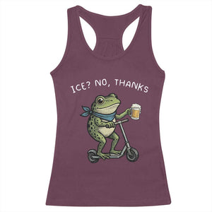 Funny Frog Anti ICE Political Protest Racerback Tank Top Ice? No Thanks TS14 Maroon Print Your Wear