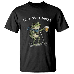 Funny Frog Anti ICE Political Protest T Shirt Ice? No Thanks TS14 Black Print Your Wear