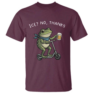 Funny Frog Anti ICE Political Protest T Shirt Ice? No Thanks TS14 Maroon Print Your Wear