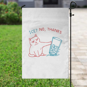 Funny Cat Anti ICE Political Protest Garden Flag Ice? No Thanks TS14 Print Your Wear