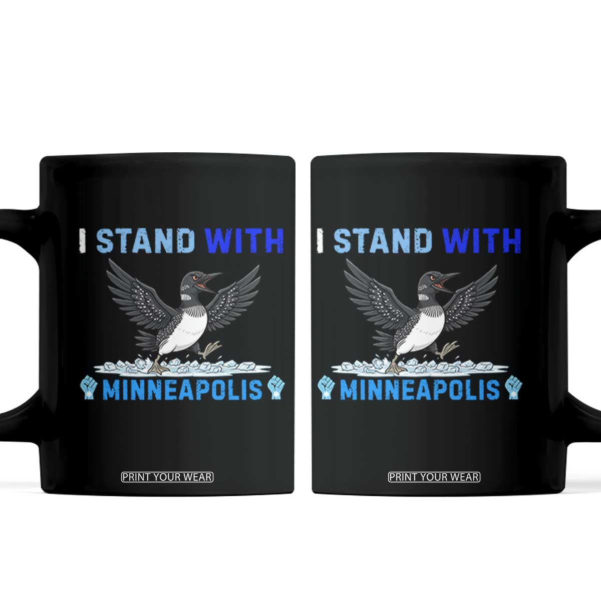 I Stand With Minneapolis Coffee Mug Loon Minnesota Resist Anti ICE Immigration Protest TS14 Black Print Your Wear
